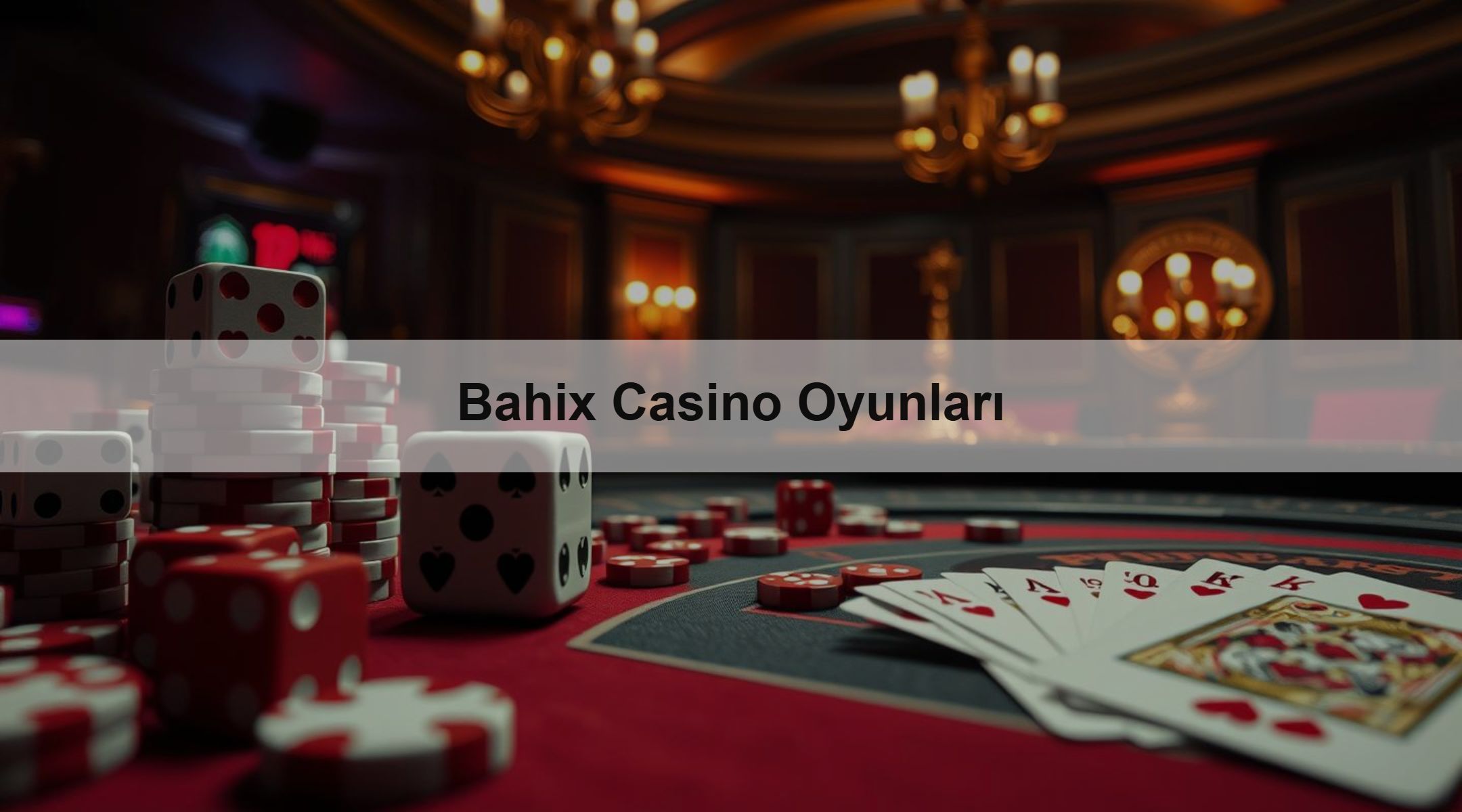 Bahix Casino Oyunları